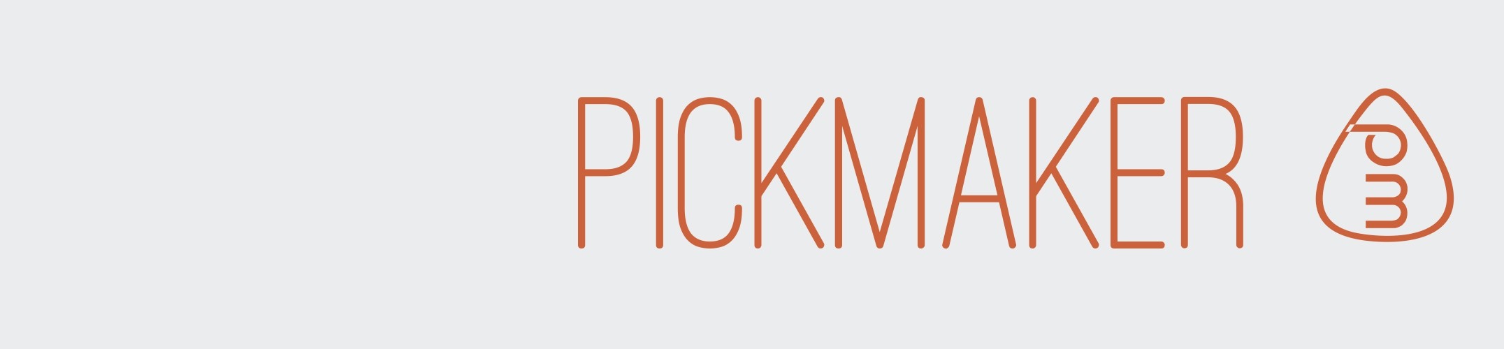 Pickmaker